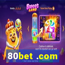 80bet .com